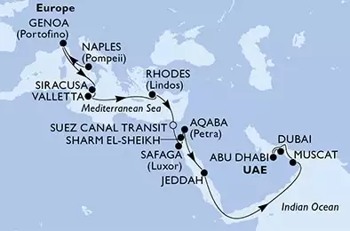 Naples,Genoa,Siracusa,Valletta,Rhodes,Suez Canal North,Suez Canal South,Safaga,Sharm El-Sheikh,Aqaba,Jeddah,Muscat,Abu Dhabi,Dubai,Dubai