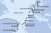 Copenhagen,Oslo,Zeebrugge,Le Havre,Southampton,Vigo,Lisbon,Funchal,Santa Cruz de Tenerife,Salvador,Ilheus,Rio de Janeiro