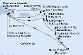 La Romana,Catalina Island,Bridgetown,Fort de France,Pointe-a-Pitre,Road Town,La Romana,Samana Bay,Virgin Gorda,Basseterre,Philipsburg,Catalina Island,La Romana