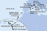 Fort de France,Pointe-a-Pitre,Philipsburg,Road Town,St John s,Santa Cruz de Tenerife,Barcelona,Marseille,Genoa,La Spezia,Civitavecchia,Palma de Mallorca